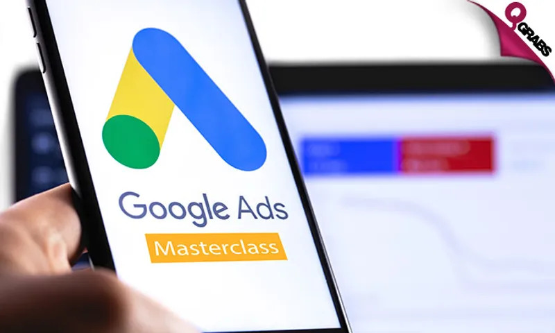 Google Ads Masterclass!